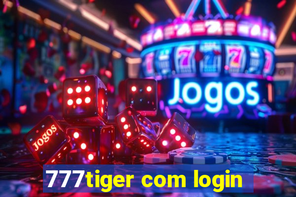 777tiger com login